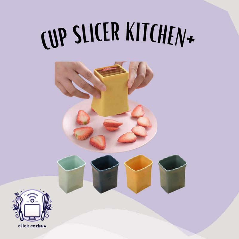 Cup Slicer Kitchen+